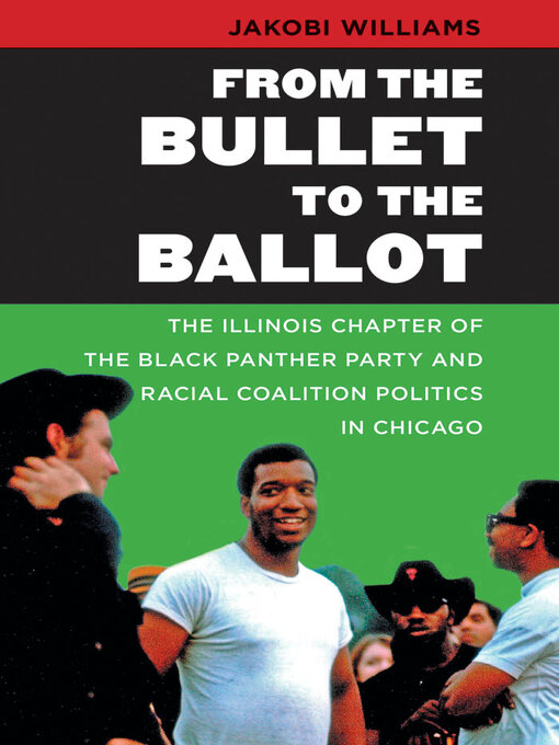 Title details for From the Bullet to the Ballot by Jakobi Williams - Available